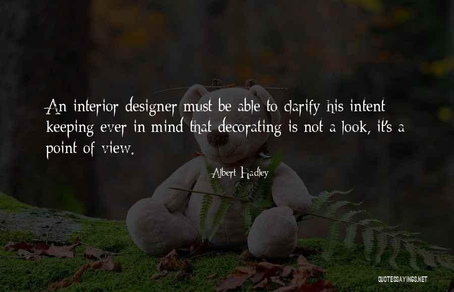 Leicher Birgit Quotes By Albert Hadley Leicher Birgit Quotes By Albert Hadley