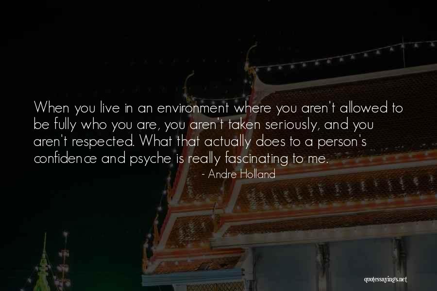 Leicher Louisiana Quotes By Andre Holland Leicher Louisiana Quotes By Andre Holland