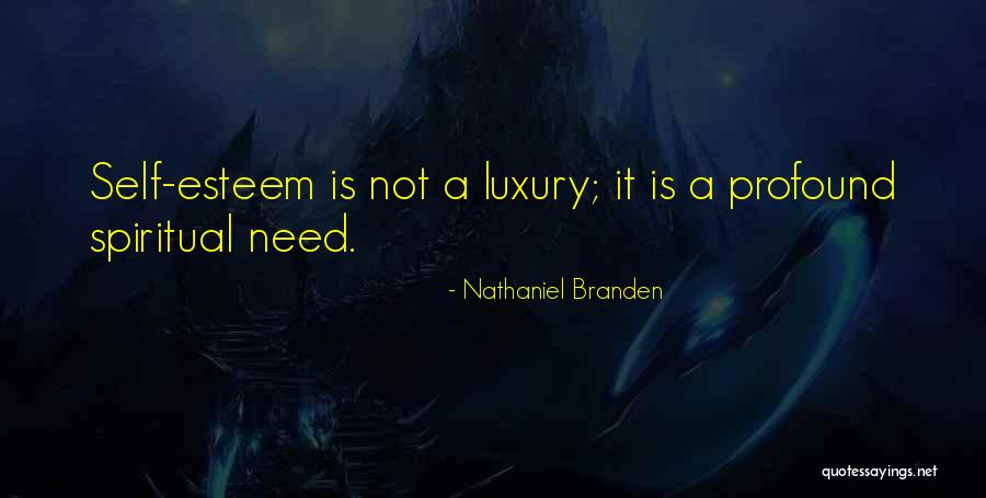 Leichhardt Quotes By Nathaniel Branden Leichhardt Quotes By Nathaniel Branden