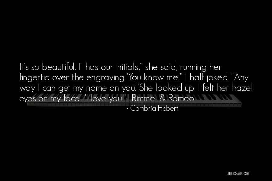 Leichten Wood Quotes By Cambria Hebert Leichten Wood Quotes By Cambria Hebert