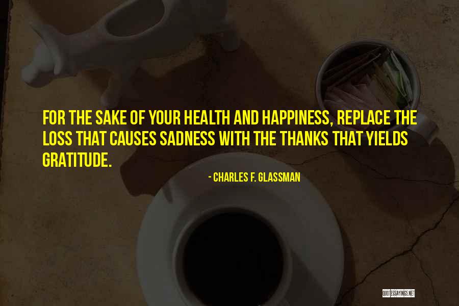 Leick Mission Quotes By Charles F. Glassman Leick Mission Quotes By Charles F. Glassman