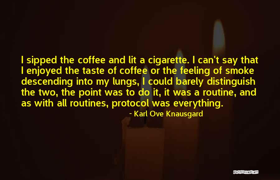 Leicy Peguero Quotes By Karl Ove Knausgard Leicy Peguero Quotes By Karl Ove Knausgard