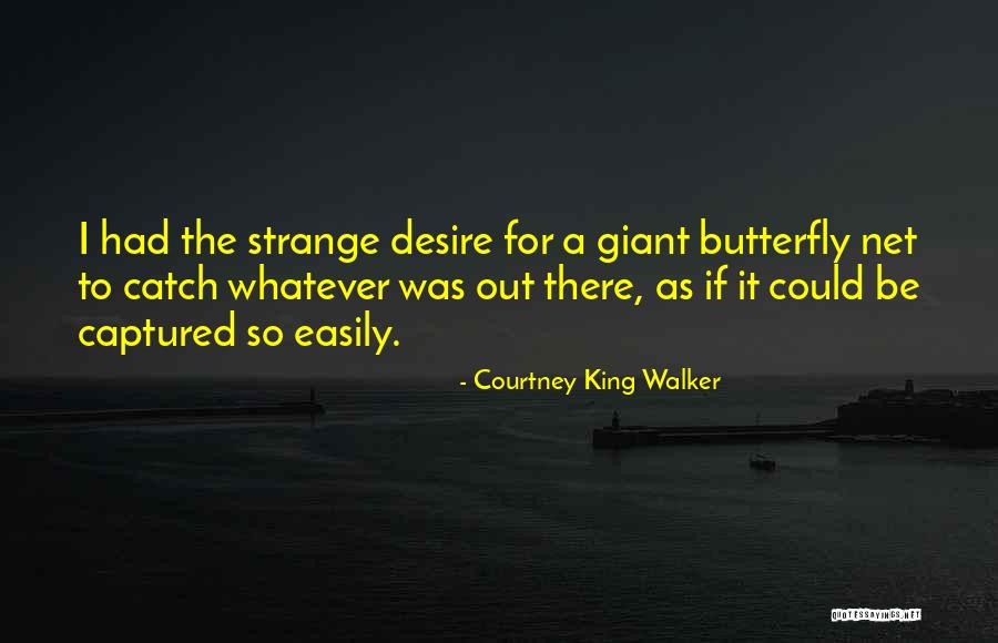Leidel Corporation Quotes By Courtney King Walker Leidel Corporation Quotes By Courtney King Walker