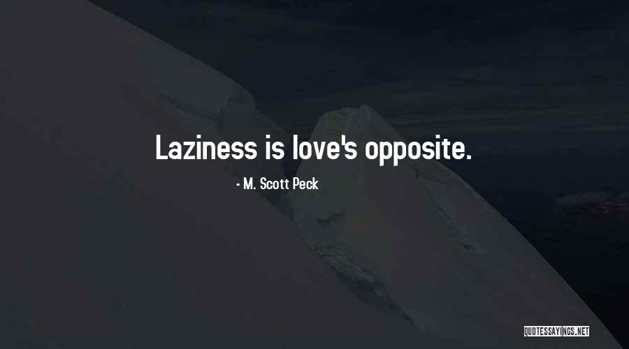 Leiden Quotes By M. Scott Peck Leiden Quotes By M. Scott Peck