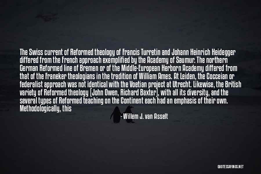 Leiden Quotes By Willem J. Van Asselt Leiden Quotes By Willem J. Van Asselt