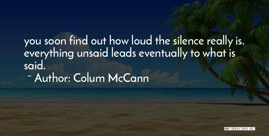 Leidenfrost Point Quotes By Colum McCann