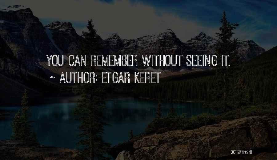 Leidenfrost Point Quotes By Etgar Keret