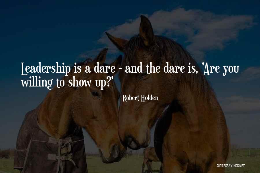 Leidenschaft Quotes By Robert Holden Leidenschaft Quotes By Robert Holden