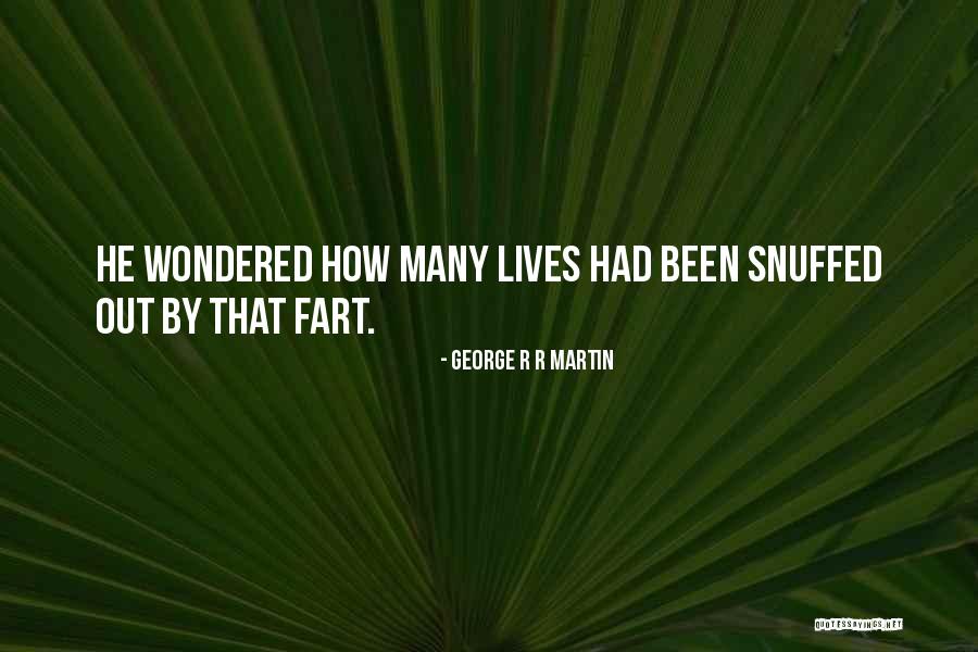Leidldentistry Quotes By George R R Martin