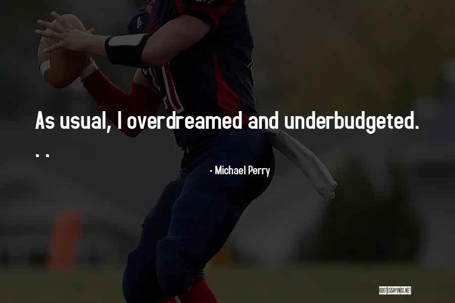 Leidt De Vergadering Quotes By Michael Perry Leidt De Vergadering Quotes By Michael Perry