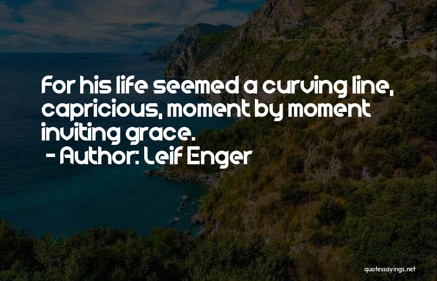 Leif Enger Quotes 1385218