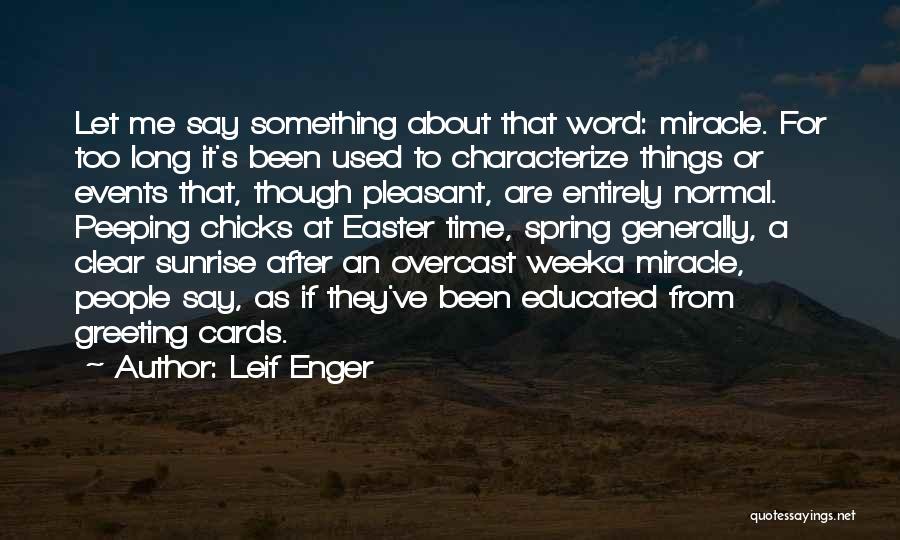 Leif Enger Quotes 2186470
