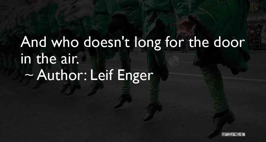 Leif Enger Quotes 330328