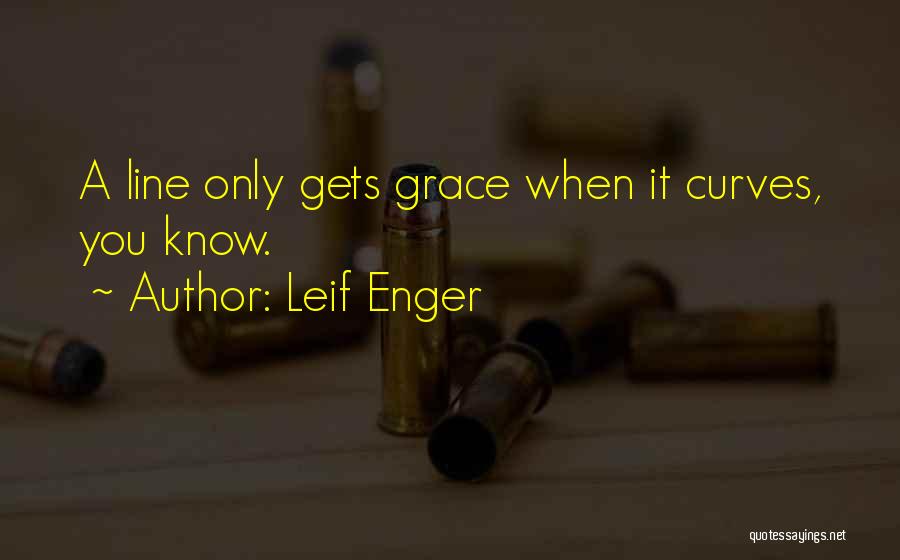 Leif Enger Quotes 387635