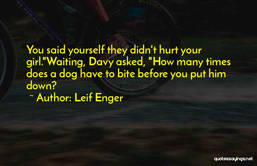 Leif Enger Quotes 402649