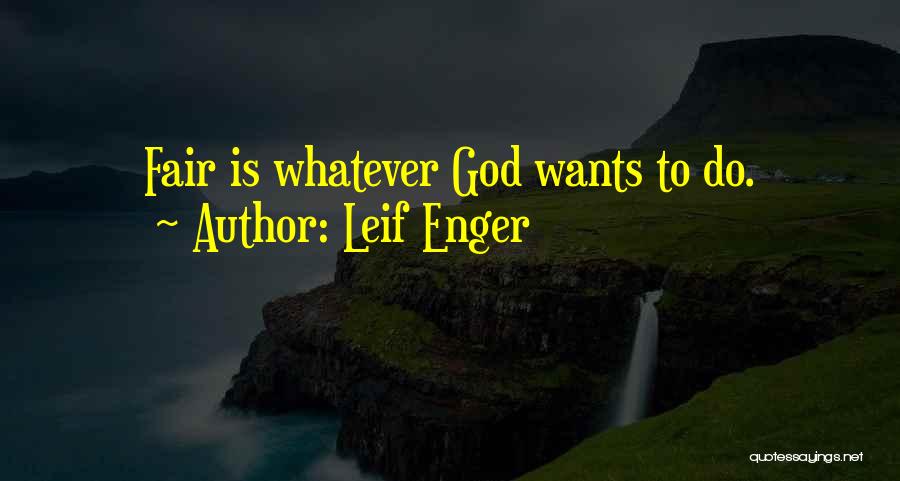 Leif Enger Quotes 770443