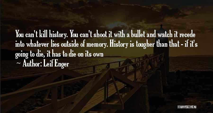 Leif Enger Quotes 962072