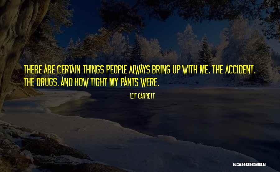 Leif Garrett Quotes 2252756 Leif Garrett Quotes 2252756