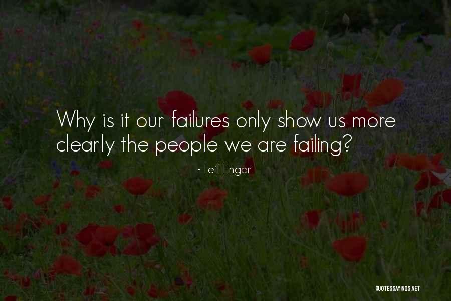 Leif Quotes By Leif Enger Leif Quotes By Leif Enger