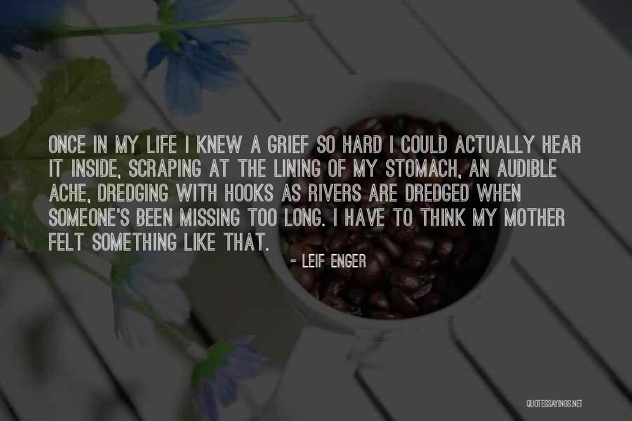 Leif Quotes By Leif Enger Leif Quotes By Leif Enger