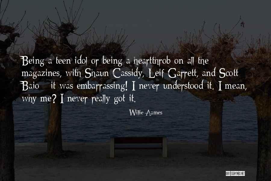 Leif Quotes By Willie Aames Leif Quotes By Willie Aames