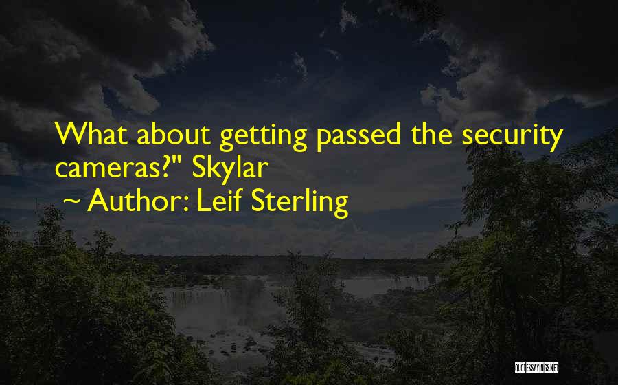 Leif Sterling Quotes 1267912