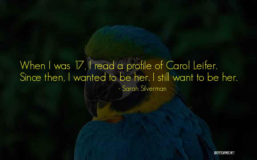 Leifer Quotes By Sarah Silverman Leifer Quotes By Sarah Silverman