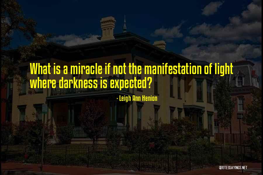 Leigh Ann Henion Quotes 791641 Leigh Ann Henion Quotes 791641
