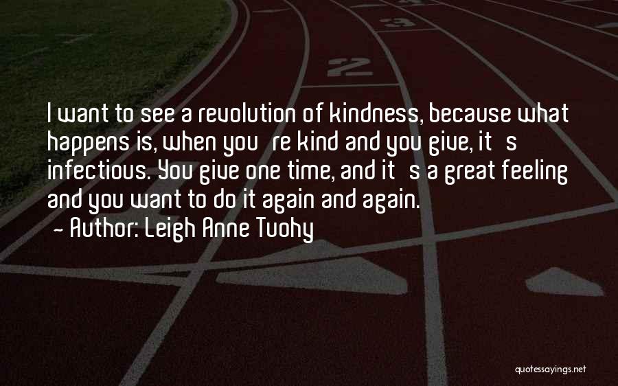 Leigh Anne Tuohy Quotes 1682813