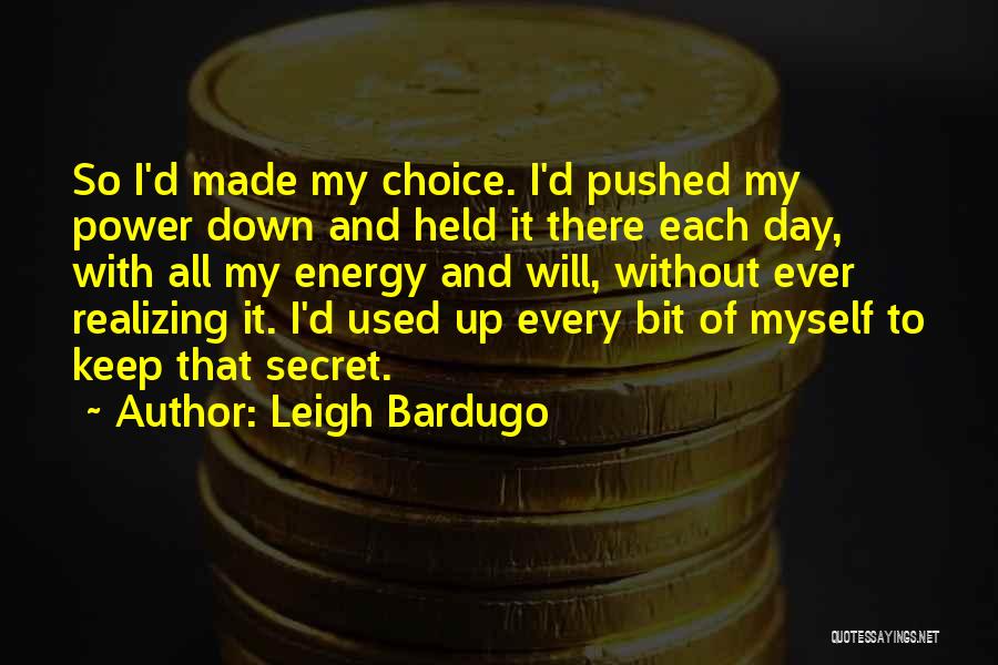 Leigh Bardugo Quotes 1324409