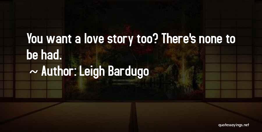 Leigh Bardugo Quotes 1385208