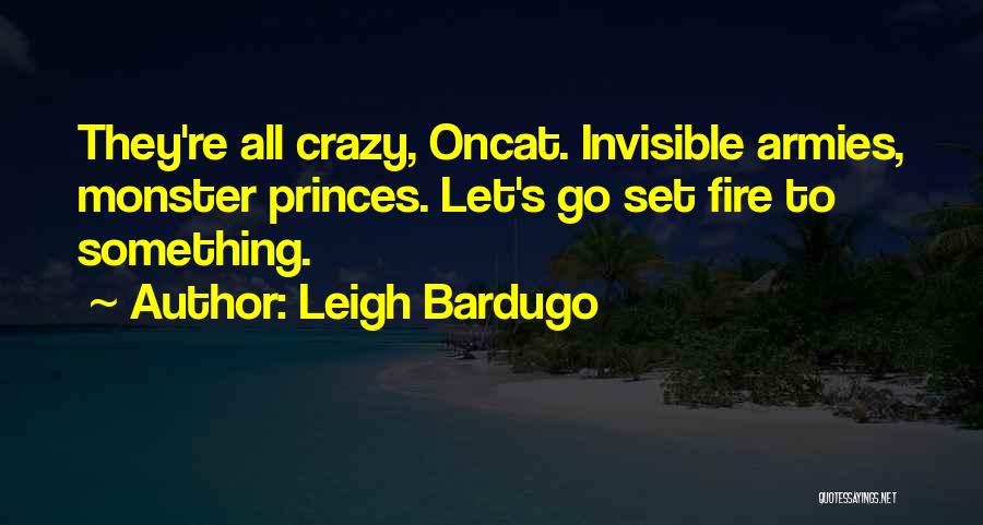 Leigh Bardugo Quotes 1741227