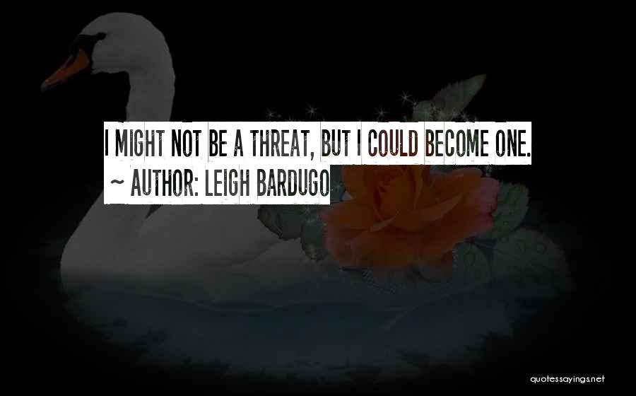 Leigh Bardugo Quotes 2023466