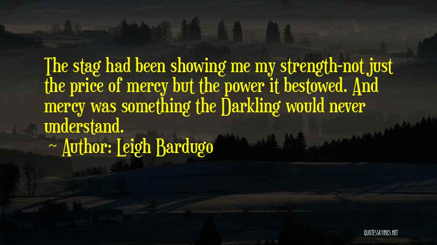 Leigh Bardugo Quotes 2207189