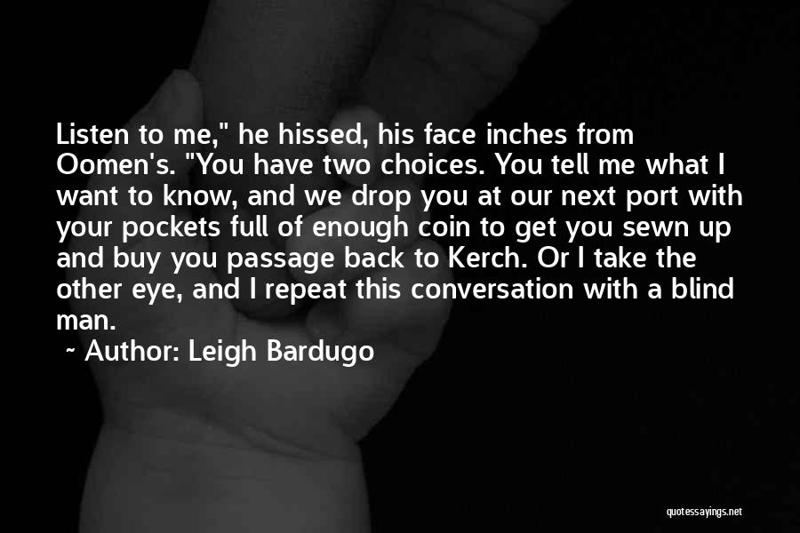 Leigh Bardugo Quotes 489676
