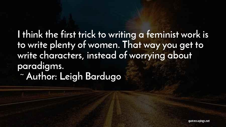 Leigh Bardugo Quotes 771172