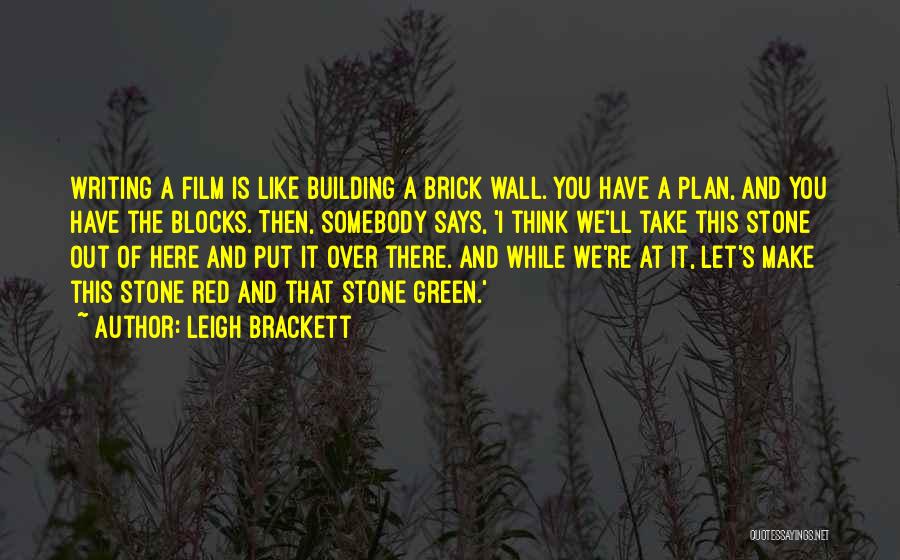 Leigh Brackett Quotes 1172492