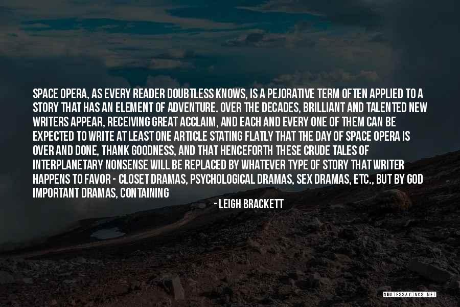 Leigh Brackett Quotes 1755941