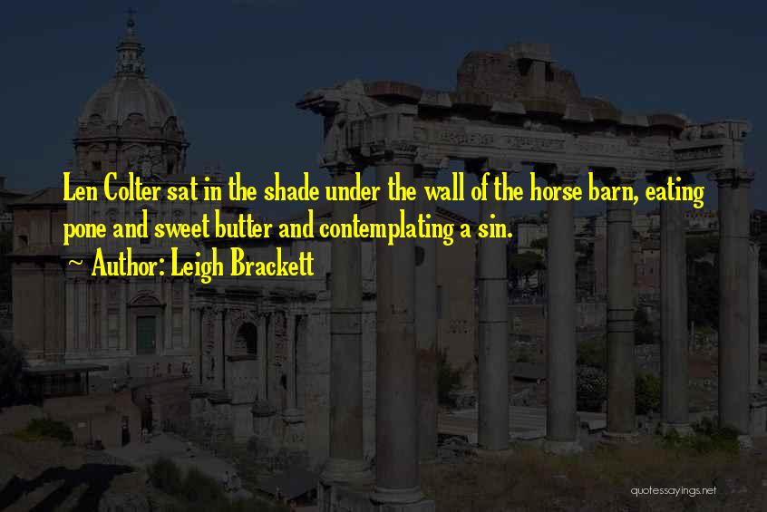 Leigh Brackett Quotes 209206