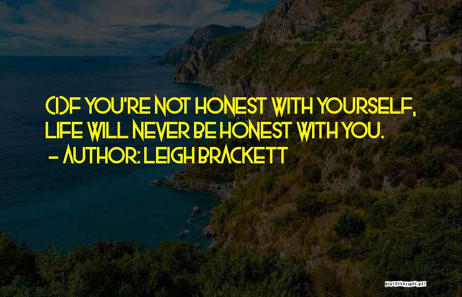 Leigh Brackett Quotes 295322