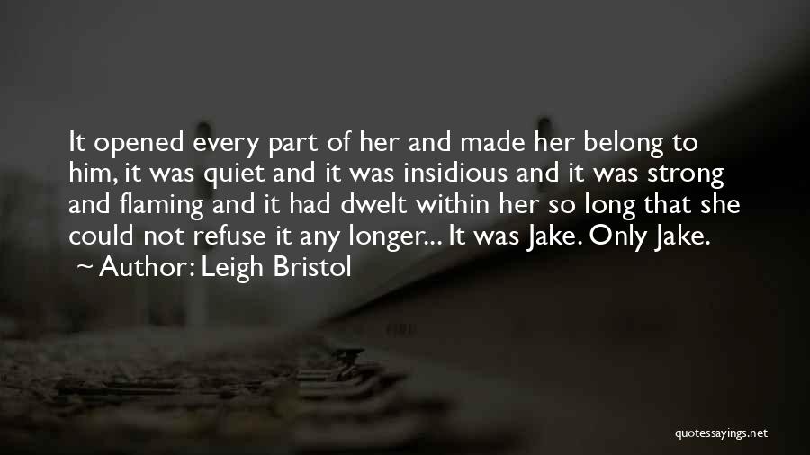 Leigh Bristol Quotes 1242222
