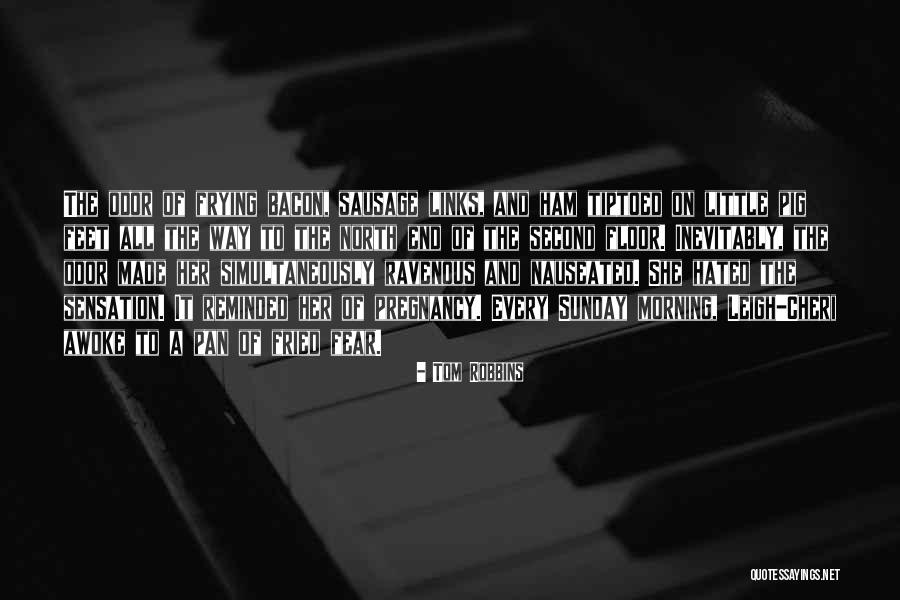 Leigh Cheri Quotes By Tom Robbins Leigh Cheri Quotes By Tom Robbins