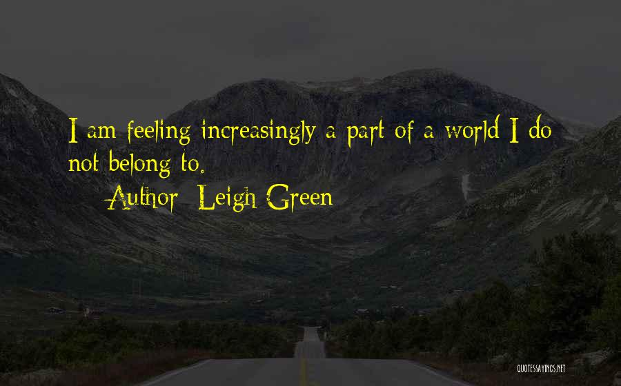 Leigh Green Quotes 1791188