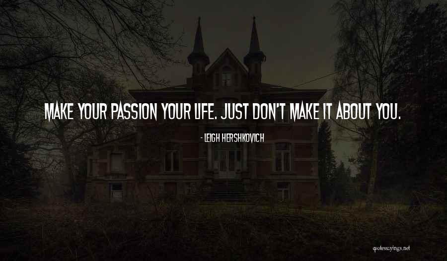 Leigh Hershkovich Quotes 930569