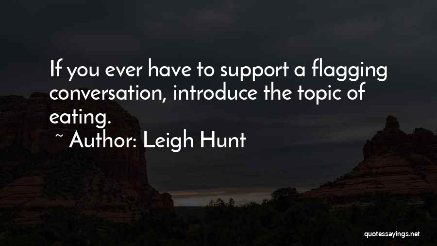 Leigh Hunt Quotes 1149738