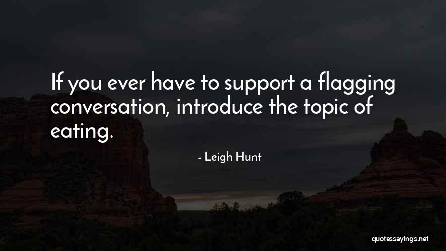 Leigh Hunt Quotes 1149738