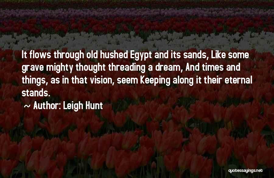 Leigh Hunt Quotes 1271578