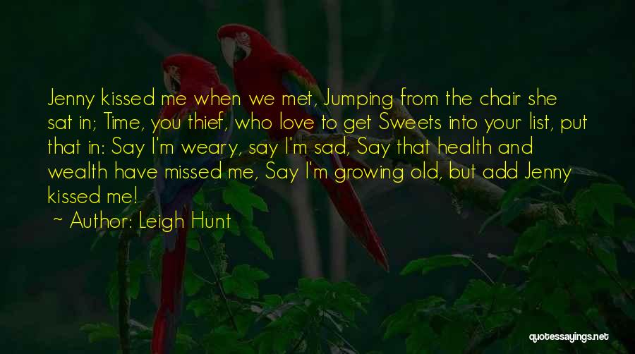 Leigh Hunt Quotes 852559