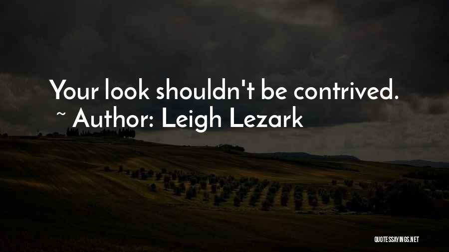 Leigh Lezark Quotes 1307405