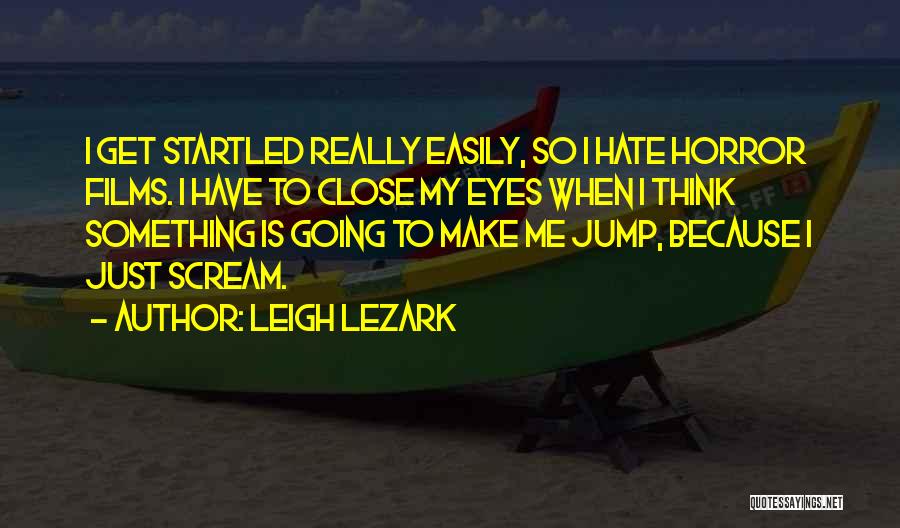 Leigh Lezark Quotes 1669736